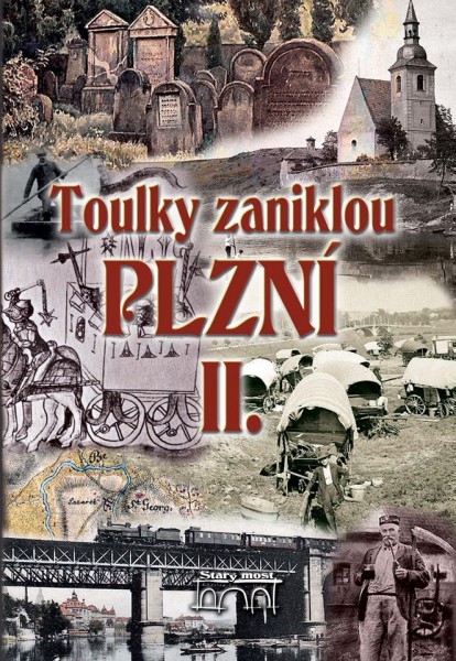 Toulky zaniklou Plzní.jpg